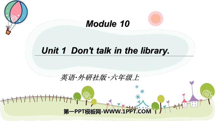 《Don\t talk in the library》PPT课件下载