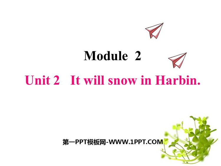 《It will snow in Harbin》PPT课件下载
