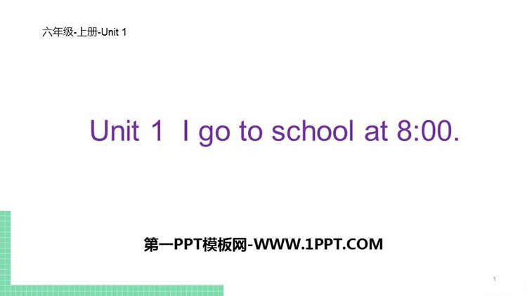 《I go to school at 8:00》PPT课件下载