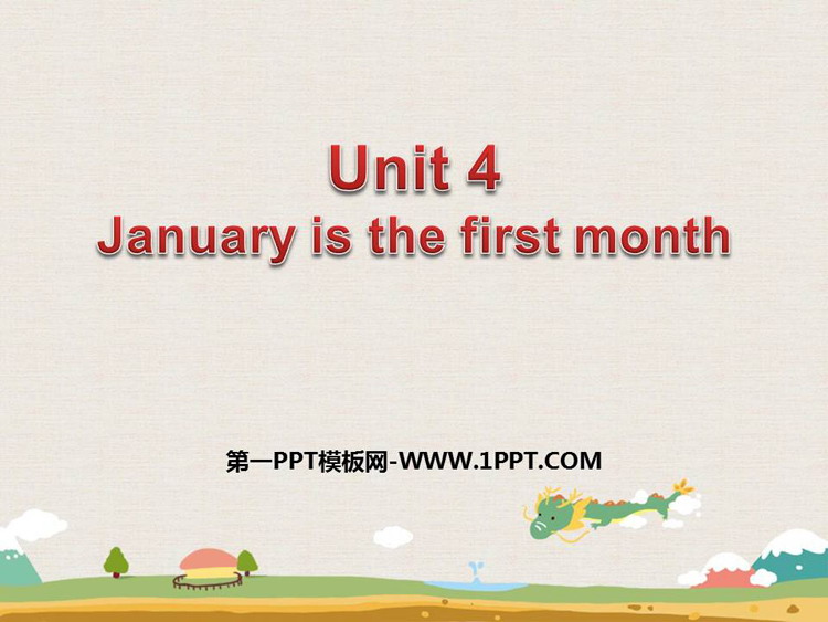 《January is the first month》PPT教学课件