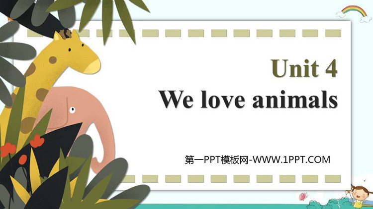 《We love animals》PPT教学课件