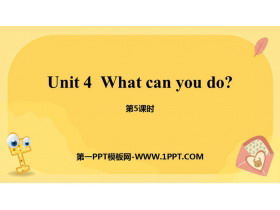 《What can you do?》PPT课件(第5课时)