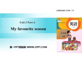 《My favourite season》PartA PPT课件(第2课时)