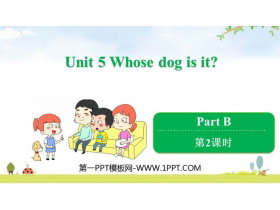 《Whose dog is it?》PartB PPT课件(第2课时)