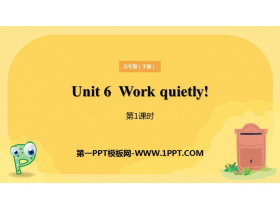 《Work quietly!》PPT课件(第1课时)