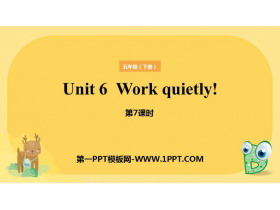 《Work quietly!》PPT课件(第7课时)