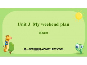 《My weekend plan》PPT课件(第2课时)
