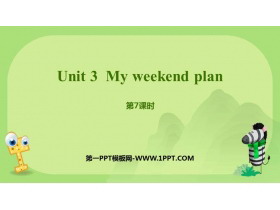 《My weekend plan》PPT课件(第7课时)