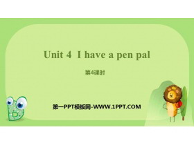 《I have a pen pal》PPT课件(第4课时)