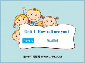 《How tall are you》PartA PPT课件(第2课时)