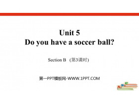 《Do you have a soccer ball?》SectionB PPT(第3课时)