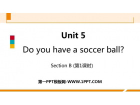 《Do you have a soccer ball?》SectionB PPT习题课件(第1课时)