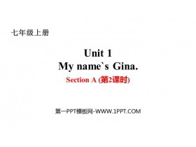《My name/s Gina》SectionA PPT课件(第2课时)
