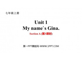 《My name/s Gina》SectionA PPT课件(第3课时)