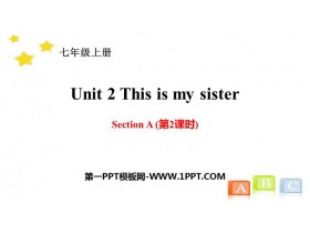 《This is my sister》SectionA PPT(第2课时)