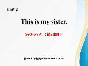 《This is my sister》SectionA PPT课件(第2课时)
