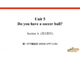 《Do you have a soccer ball?》SectionA PPT(第2课时)
