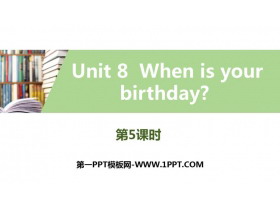 《When is your birthday?》PPT习题课件(第5课时)