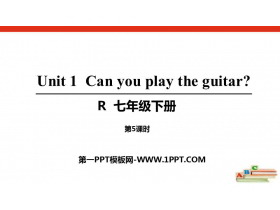 《Can you play the guitar?》PPT课件(第5课时)