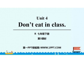 《Don/t eat in class》PPT课件(第3课时)