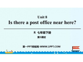 《Is there a post office near here?》PPT课件(第3课时)