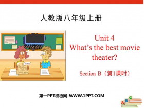 《What/s the best movie theater?》SectionB PPT课件(第1课时)