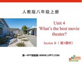 《What/s the best movie theater?》SectionB PPT课件(第3课时)