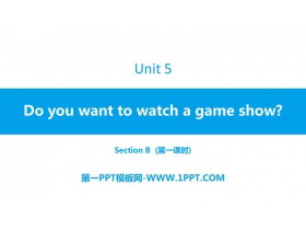 《Do you want to watch a game show?》SectionB PPT习题课件(第1课时)