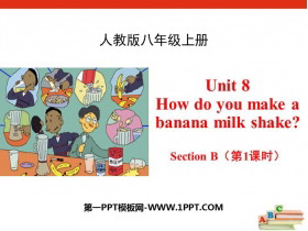 《How do you make a banana milk shake?》SectionB PPT(第1课时)