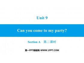 《Can you come to my party?》SectionA PPT习题课件(第2课时)