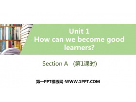 《How can we become good learners?》SectionA PPT习题课件(第1课时)