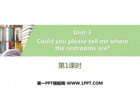《Could you please tell me where the restrooms are?》PPT习题课件(第1课时)