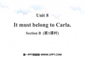 《It must belong to Carla》SectionB PPT课件(第1课时)