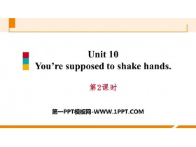 《You are supposed to shake hands》PPT习题课件(第2课时)