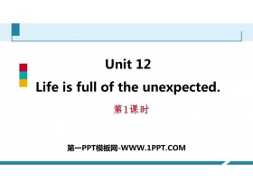 《Life is full of unexpected》PPT习题课件(第1课时)