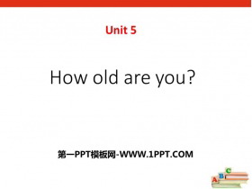 《How old are you?》PPT免费课件
