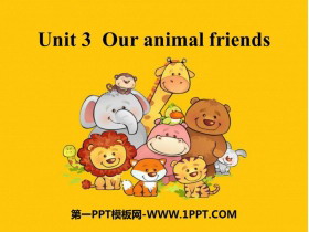 《Our animal friends》PPT教学课件