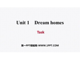 《Dream homes》Task PPT习题课件