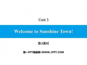 《Welcome to Sunshine Town》PPT习题课件(第3课时)