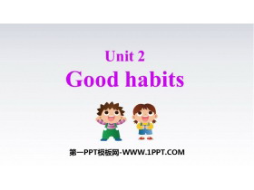 《Good habits》PPT课件