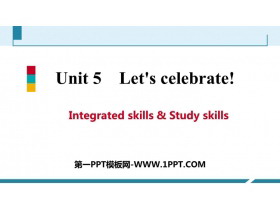 《Let/s celebrate》Integrated skills&Study skillsPPT习题课件
