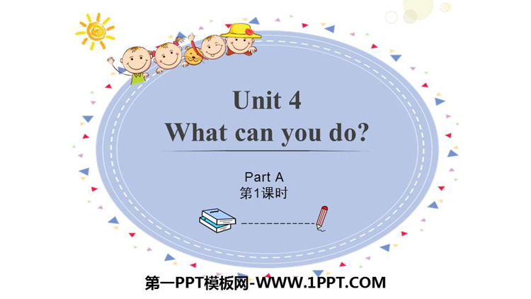 《What can you do?》PartA PPT课件(第1课时)