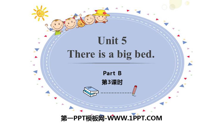 《There is a big bed》PartB PPT课件(第3课时)