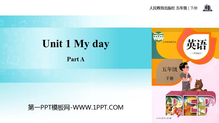 《My day》PartA PPT(第3课时)