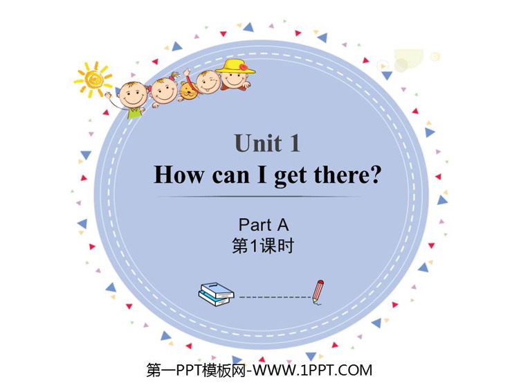 《How can I get there?》PartA PPT课件(第1课时)