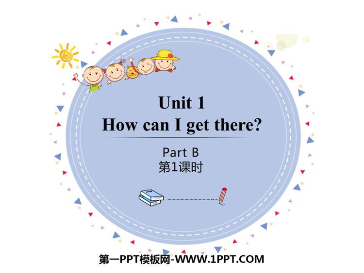 《How can I get there?》PartB PPT课件(第1课时)