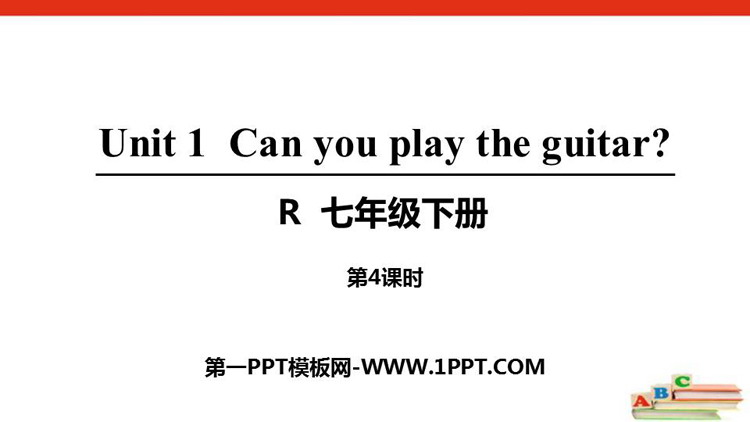 《Can you play the guitar?》PPT课件(第4课时)
