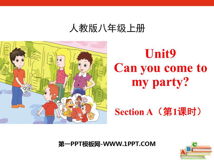 《Can you come to my party?》SectionA PPT(第1课时)