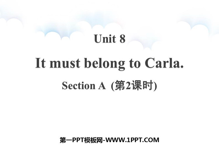 《It must belong to Carla》SectionA PPT课件(第2课时)