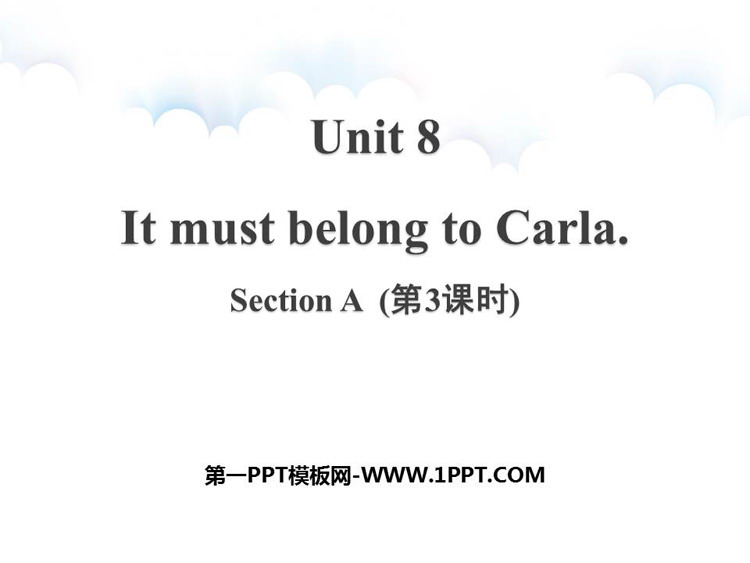 《It must belong to Carla》SectionA PPT课件(第3课时)